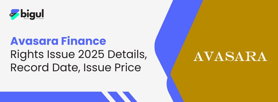 Avasara Finance Rights Issue 2025 Details, Record Date, Issue Price